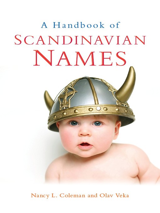 Title details for A Handbook of Scandinavian Names by Nancy L. Coleman - Wait list